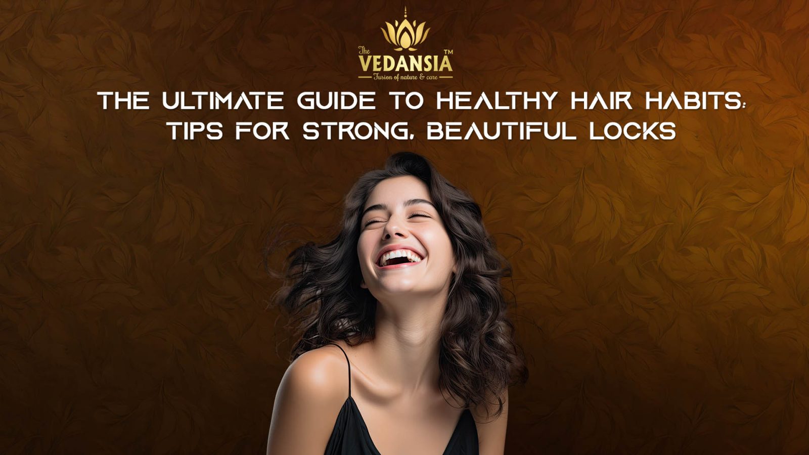 The Ultimate Guide to Healthy Hair Habits: Tips for Strong, Beautiful Locks